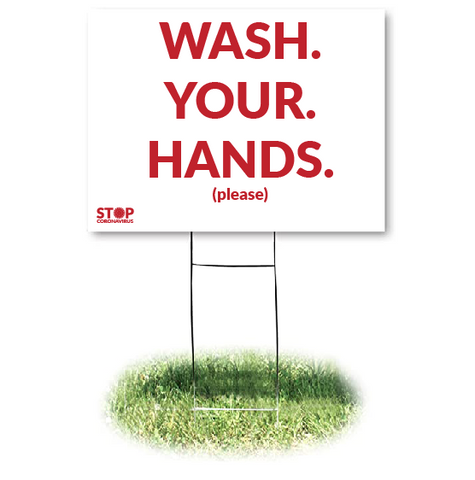 WASH YOUR HANDS Yard Sign